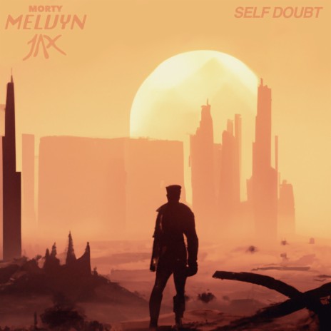 Self Doubt ft. Melvyn & JAX