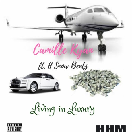 Living In Luxury ft. H Snow Beatz | Boomplay Music