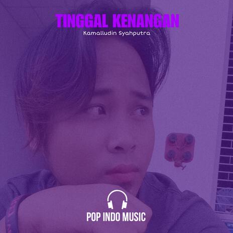 TINGGAL KENANGAN | Boomplay Music