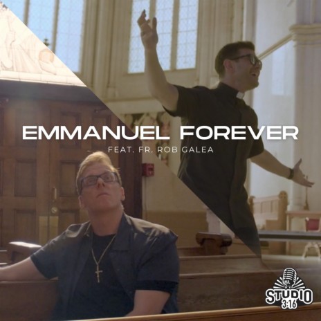 Emmanuel Forever ft. Shevin & Fr. Rob Galea | Boomplay Music