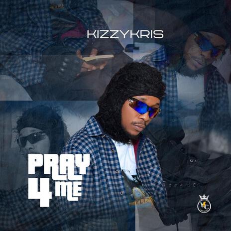 Pray 4 Me | Boomplay Music