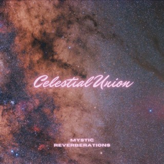Celestial Union