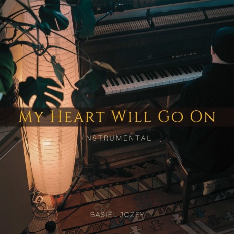My Heart Will Go On (Instrumental) | Boomplay Music