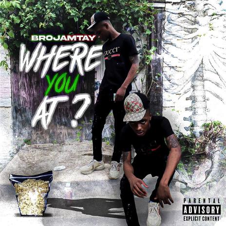 Where You At | Boomplay Music