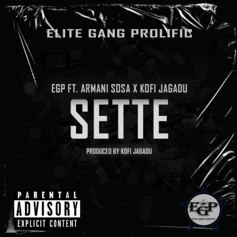 SETTE ft. Armani Sosa & Kofi Jagadu