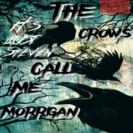The Crows Call Me Morrigan | Boomplay Music