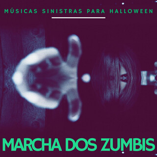 Marcha dos Zumbis: Músicas Sinistras para Halloween, Horror Vacui com Gritos e Zumbi