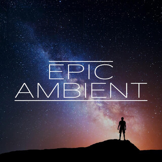 Epic Ambient