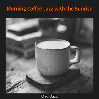 Morning Coffee Jazz with the Sunrise