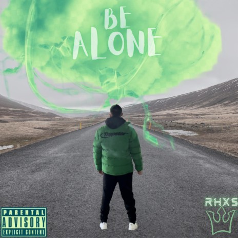 Be Alone | Boomplay Music