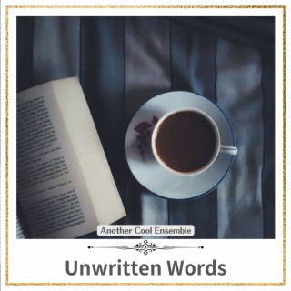 Unwritten Words