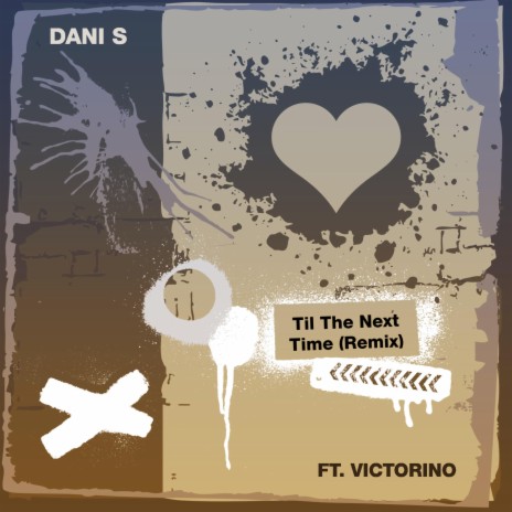 Til The Next Time (Remix) ft. Victorino | Boomplay Music