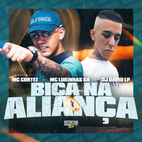 Bica na Aliança ft. MC Lukinhas SA & Dj David LP | Boomplay Music