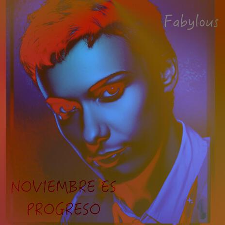 Noviembre es Progreso (Radio Edit) | Boomplay Music