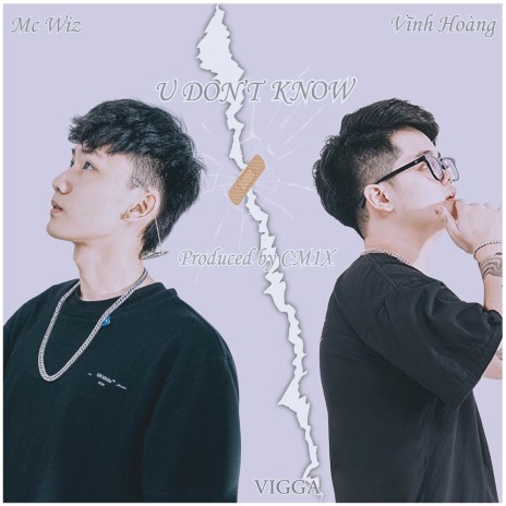 U Don't Know (feat. Vĩnh Hoàng) | Boomplay Music