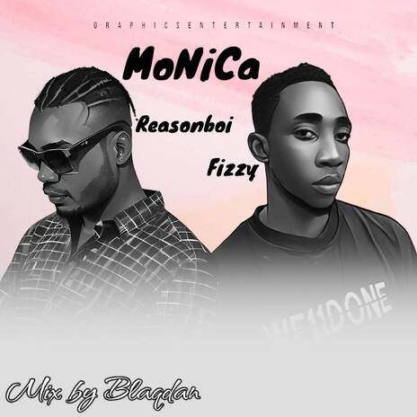 MONICA ft. Reasonboi | Boomplay Music