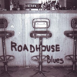 Roadhouse Blues