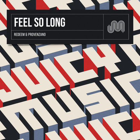 Feel So Long (Extended Mix) ft. Provenzano | Boomplay Music