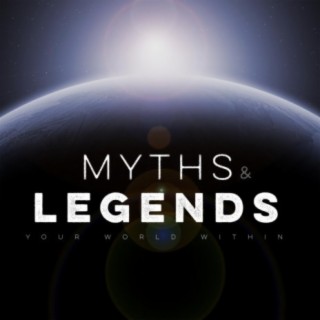 Myths and Legends