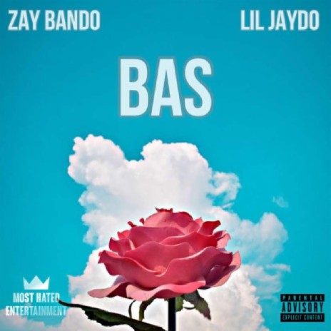 BAS ft. Lil Jaydo | Boomplay Music