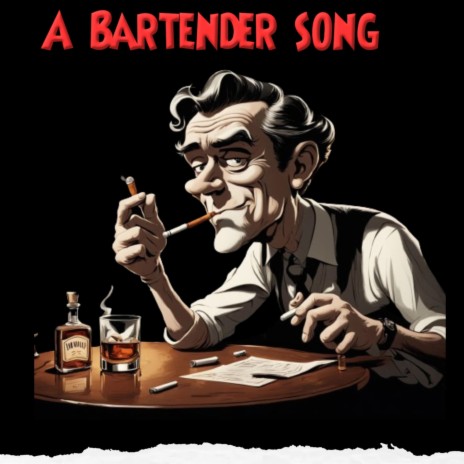 A Bartender song | Boomplay Music