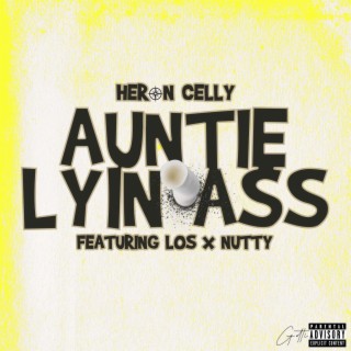 Auntie Lyin Ass