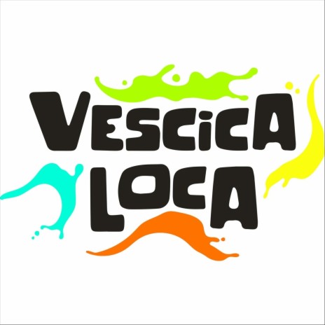 Vescica Loca | Boomplay Music