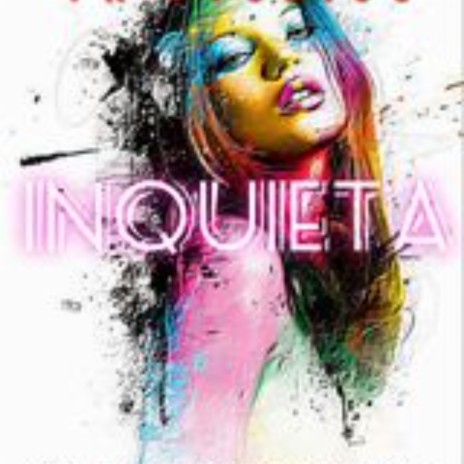 Inquieta | Boomplay Music