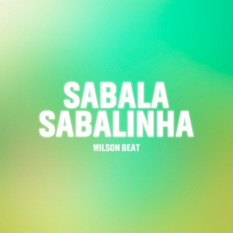 Sabala Sabalinha | Boomplay Music