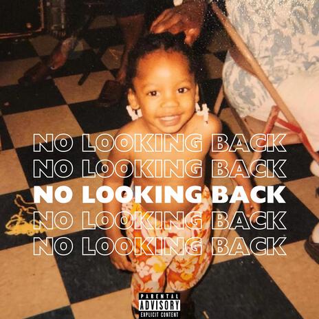 No Looking Back ft. prod.Rollie | Boomplay Music