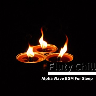 Alpha Wave Bgm for Sleep