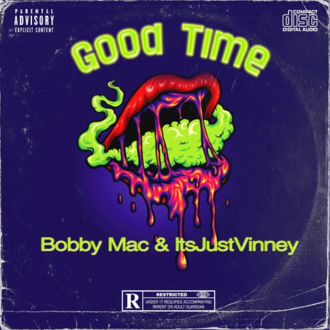 Good Time ft. Bobby Mac