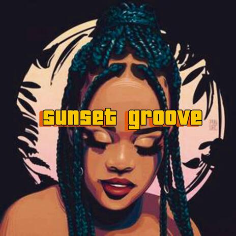 Sunset Groove | Boomplay Music