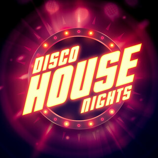 Disco House Nights