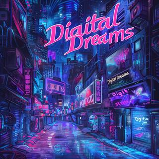 Digital Dreams