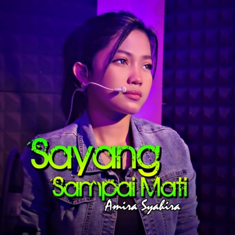 Sayang Sampai Mati | Boomplay Music