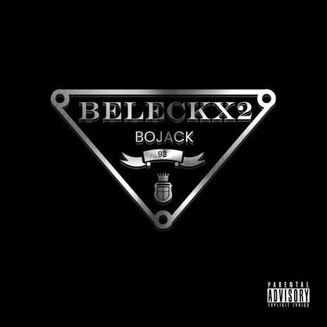 BELECK X2 | Boomplay Music