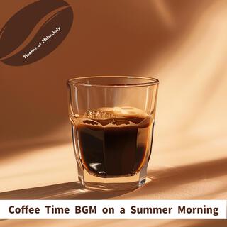 Coffee Time Bgm on a Summer Morning