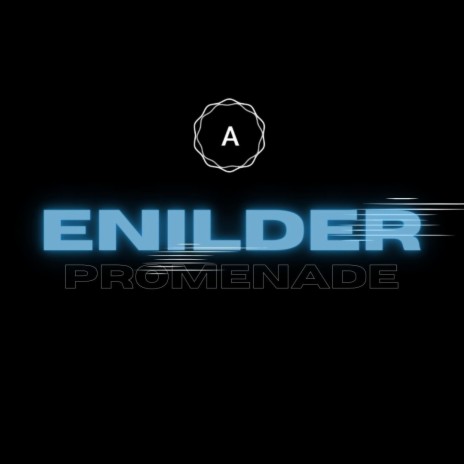 ENILDER | Boomplay Music