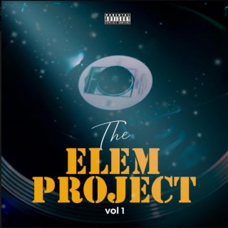 The Elem Project, Vol. 1