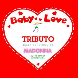 Baby Love: Baby Versions of Madonna