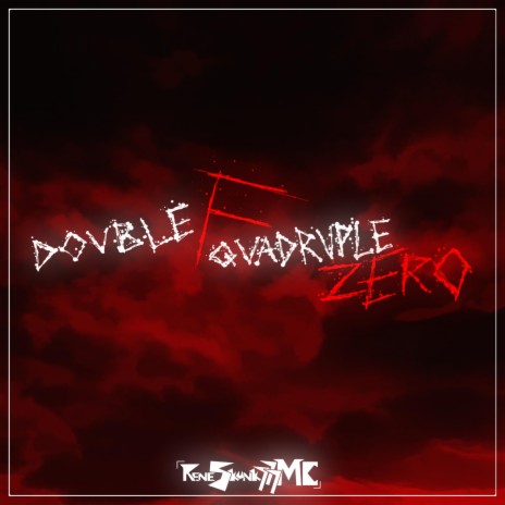 Double F Quadruple Zero | Boomplay Music