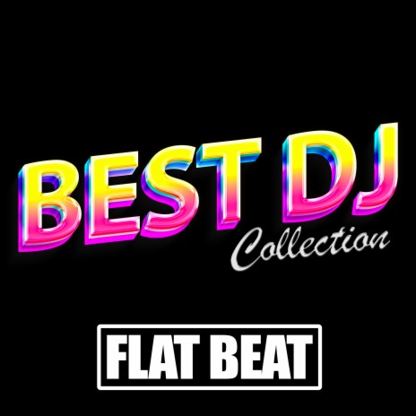 Flat Beat (Made Famous by Mr. Oizo) | Boomplay Music