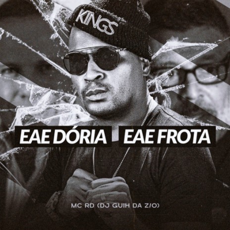 Eae Doria, Eae Frota ft. DJ Guih Da ZO | Boomplay Music