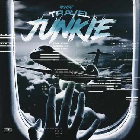 Travel Junkie | Boomplay Music