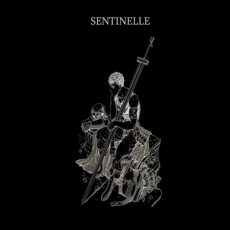 SENTINELLE | Boomplay Music