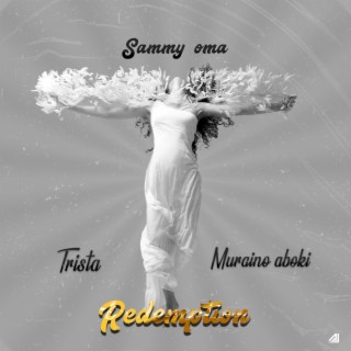 REDEMPTION ft. TRISTA OLAYINKA & MURAINO ABOKI lyrics | Boomplay Music