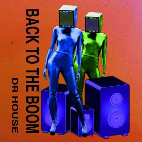 Back To The Boom | Boomplay Music