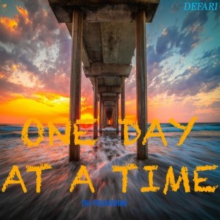 One Day At A Time (The Proceeding)
