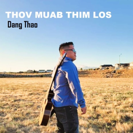 Thov Muab Thim Los | Boomplay Music